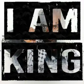 I Am King