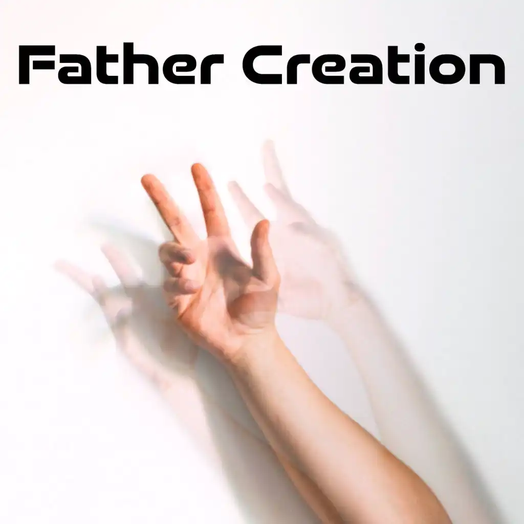 Father Creation