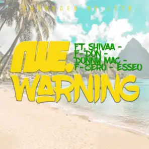 Warning (feat. Esseo, F Zero, Shivaa, Donny Mac & F-Don)