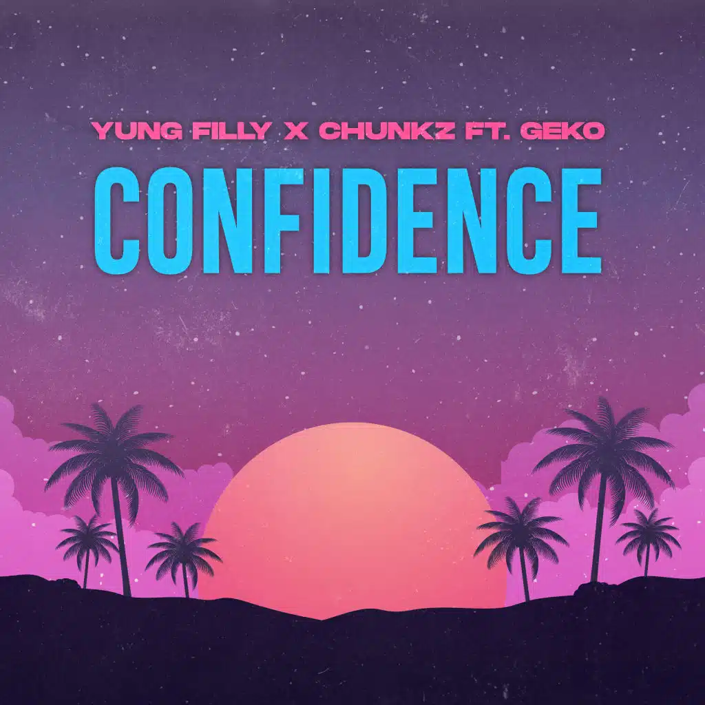 Confidence (feat. Geko)