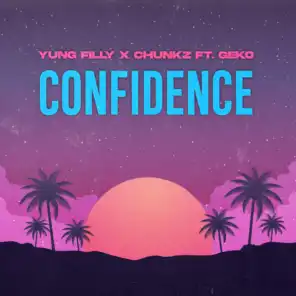 Confidence (feat. Geko)