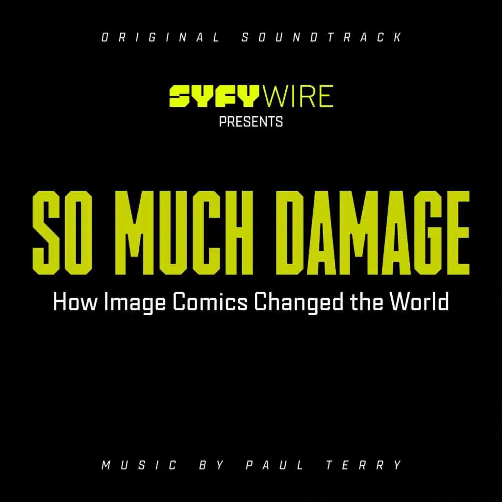 So Much Damage: How Image Comics Changed the World (Original Soundtrack)
