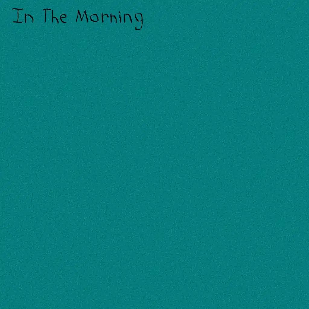 In the Morning (feat. The Woodlands)