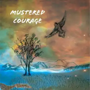 Mustered Courage