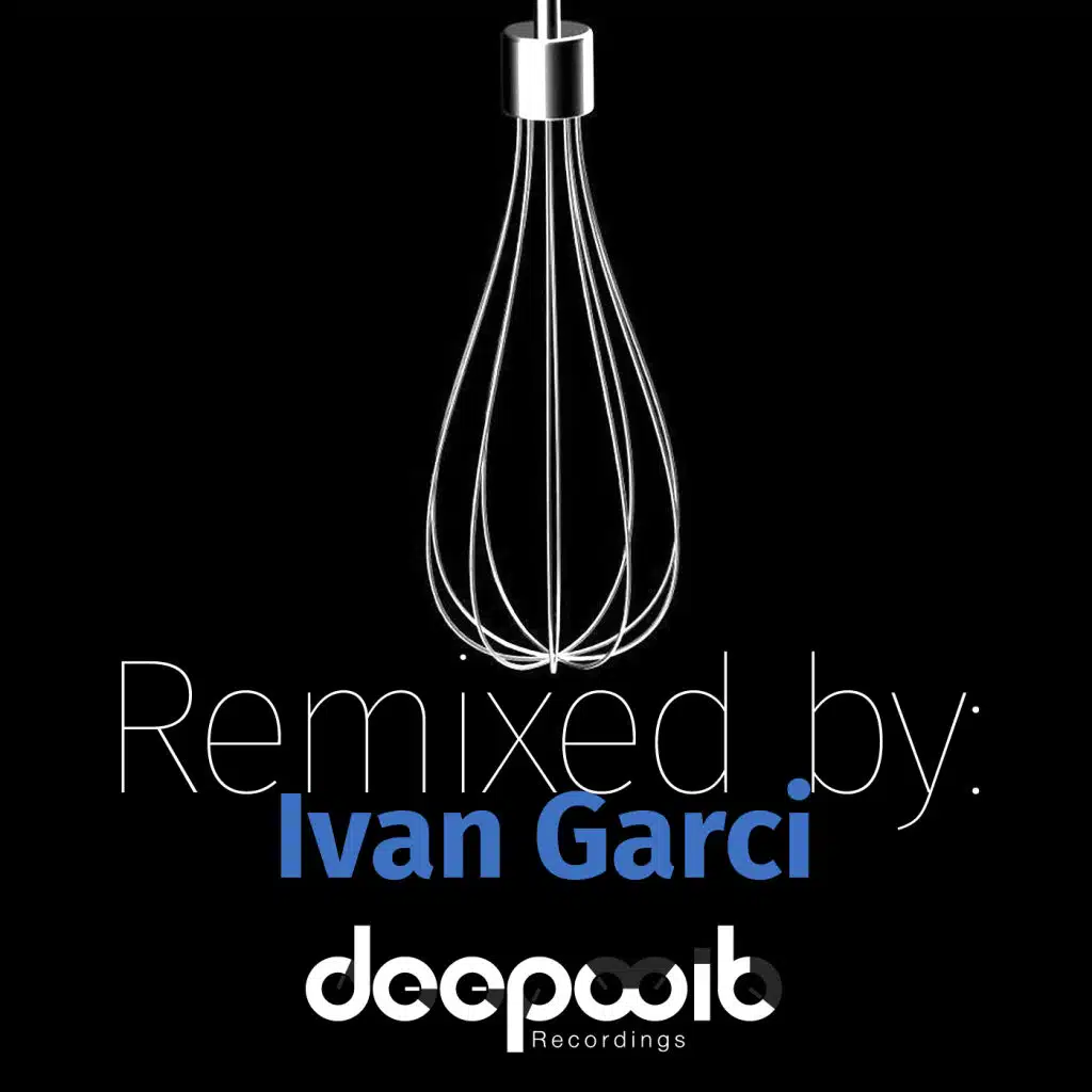 The Way You Treat Me (Ivan Garci Remix)