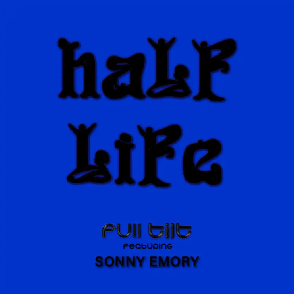 Half Life (feat. Sonny Emory)