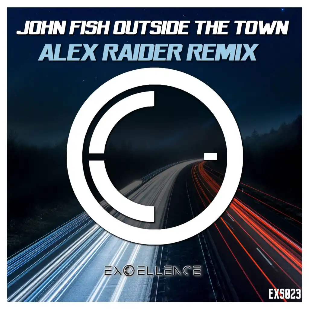 Outside The Town (Alex Raider Remix)