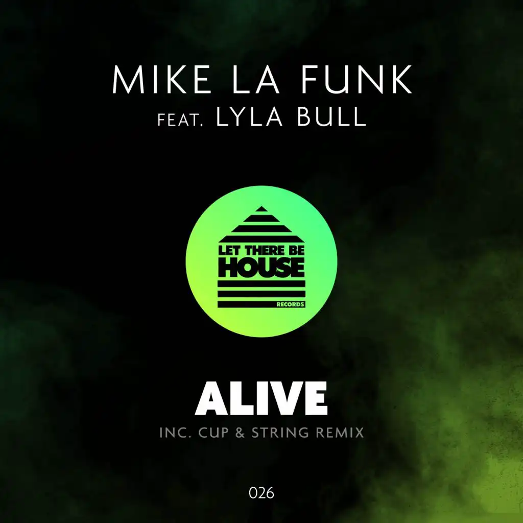 Alive (Cup & String Radio Edit) [feat. Lyla Bull]