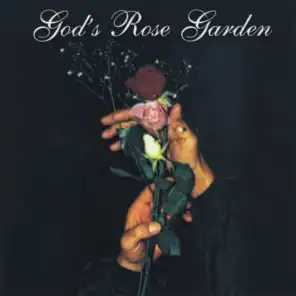Gods Rose Garden