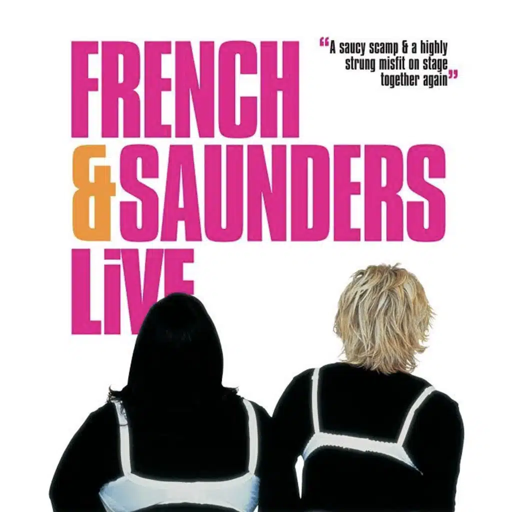 French & Saunders Live