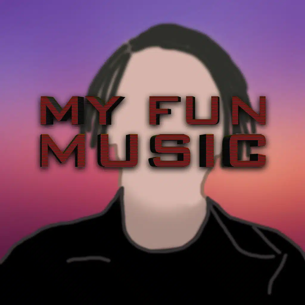 MY FUN MUSIC