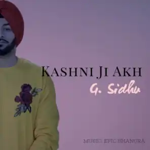Kashni Ji Akh (feat. Epic Bhangra)