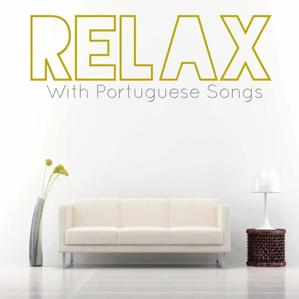 Relax (With Portuguese Songs)