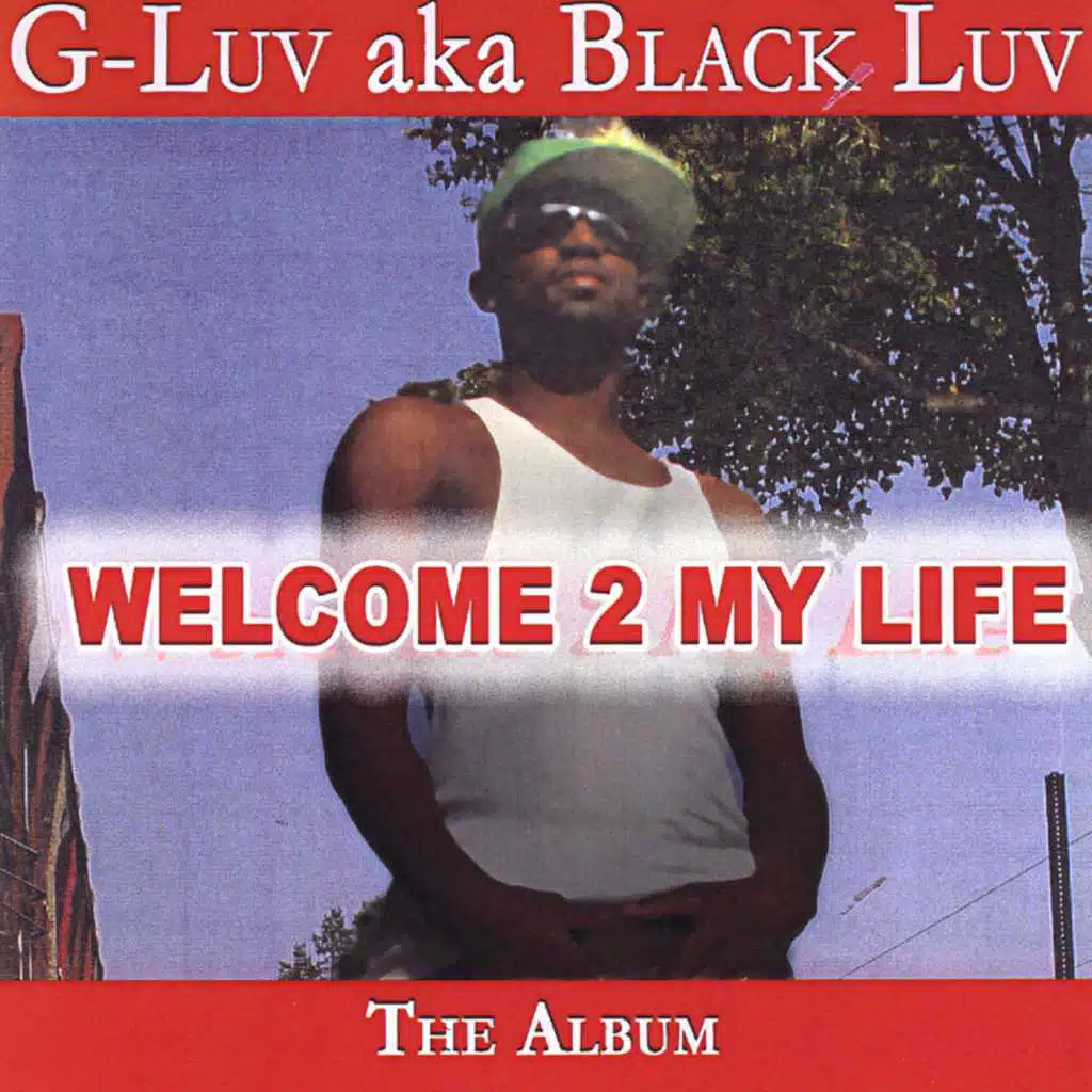 G-luv Aka Black Luv