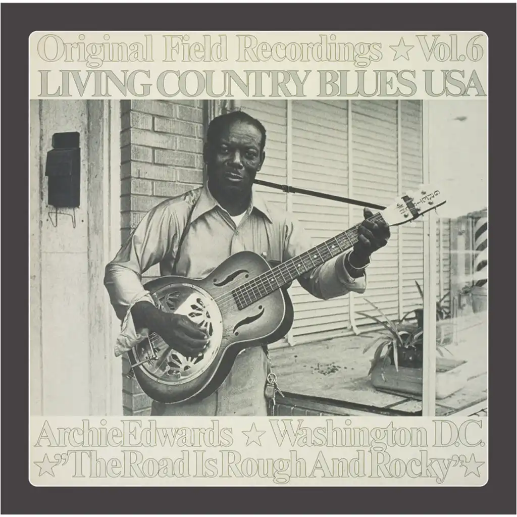Living Country Blues USA, Vol. 6 - The Road Is Rough and Rocky