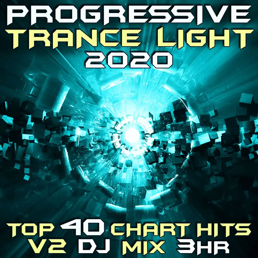 Progressive Trance Light 2020 Top 40 Chart Hits V2 DJ Mix 3Hr (Goa Doc 3Hr DJ Mix)
