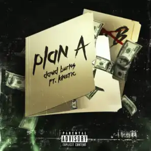 Plan A (feat. Kinetic)