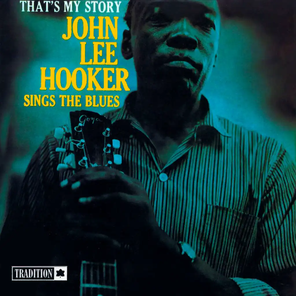 That's My Story: John Lee Hooker