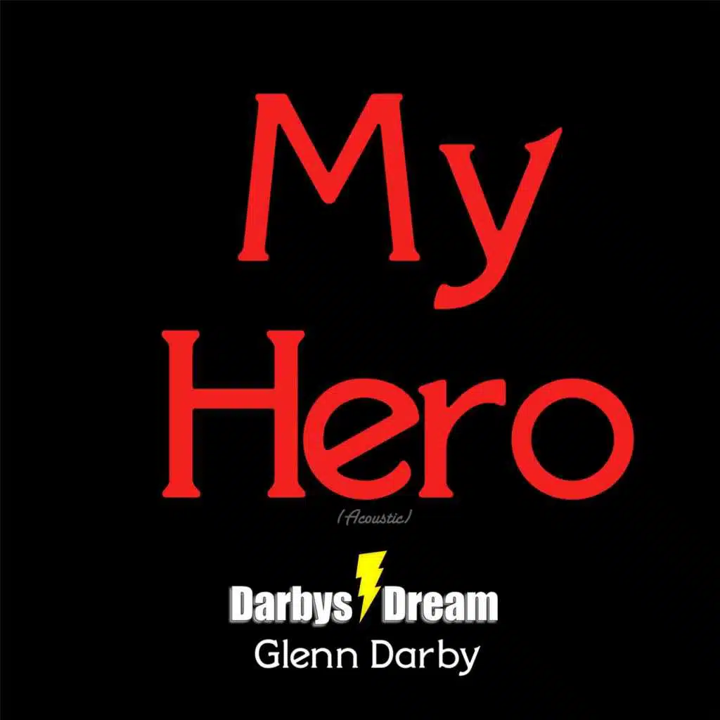 My Hero (Acoustic)