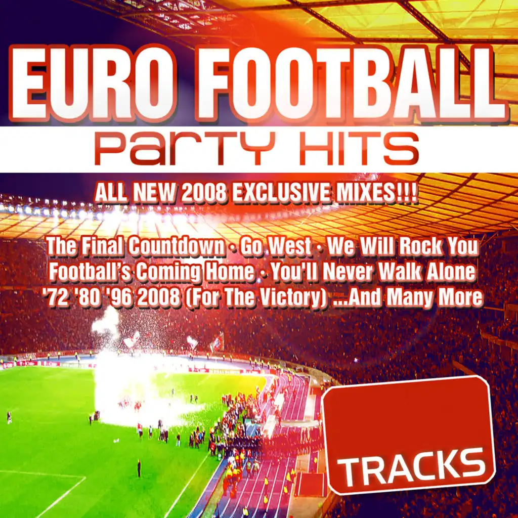 Euro Football Party Dance Hits (2008 (Ultimate Edition))