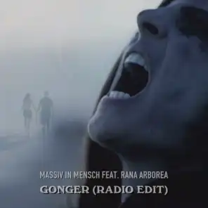 Gonger [Radio Edit] (feat. Rana Arborea)