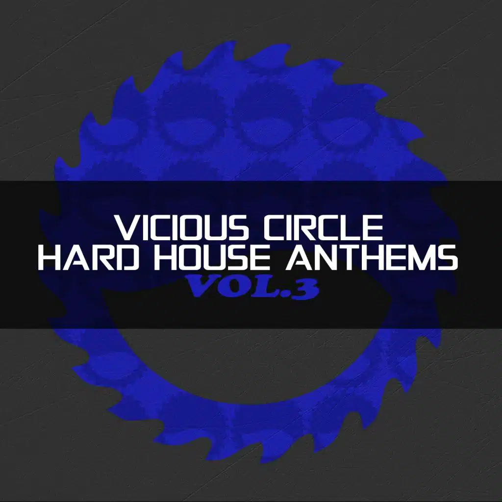 Vicious Circle: Hard House Anthems, Vol, 3