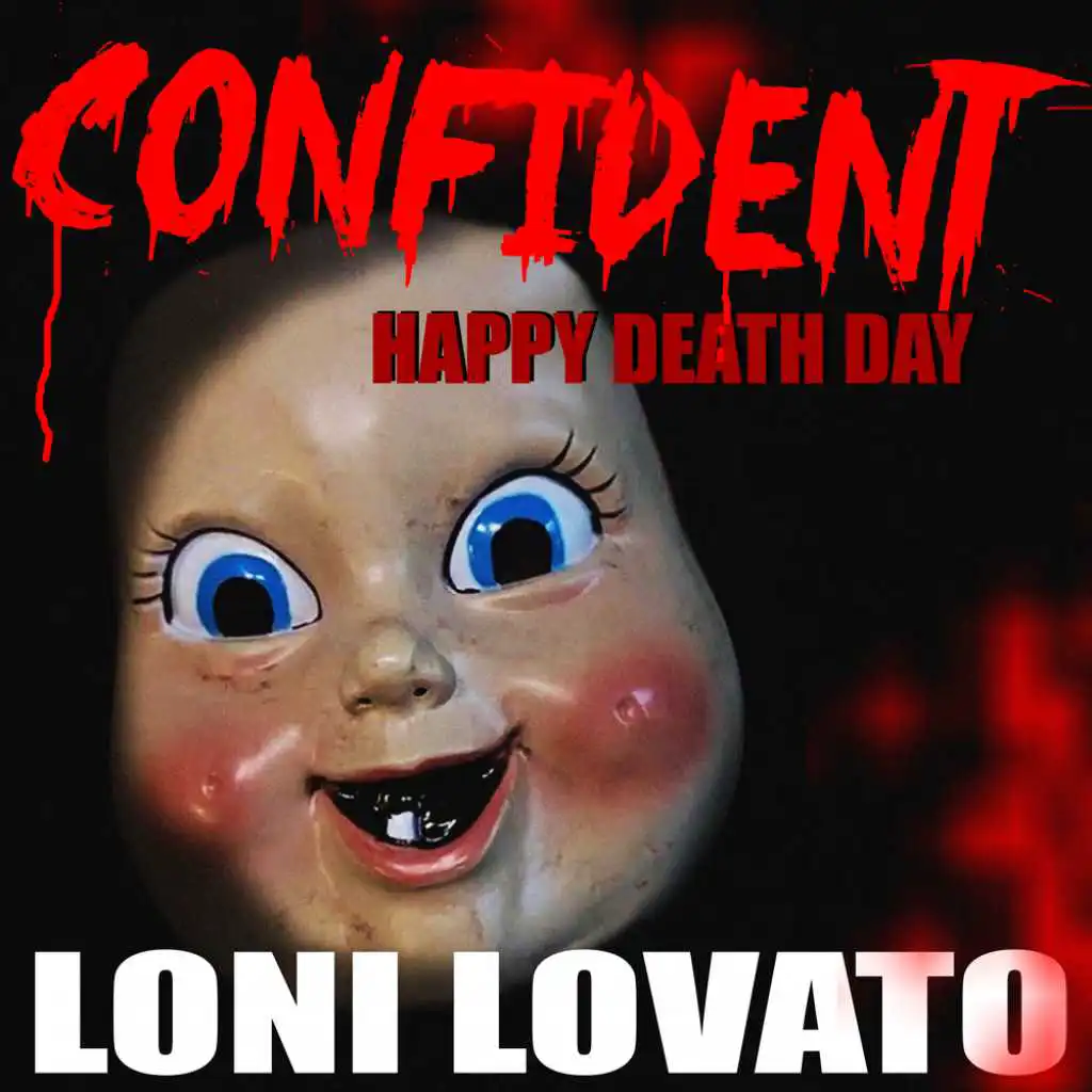 Confident (From "Happy Death Day")