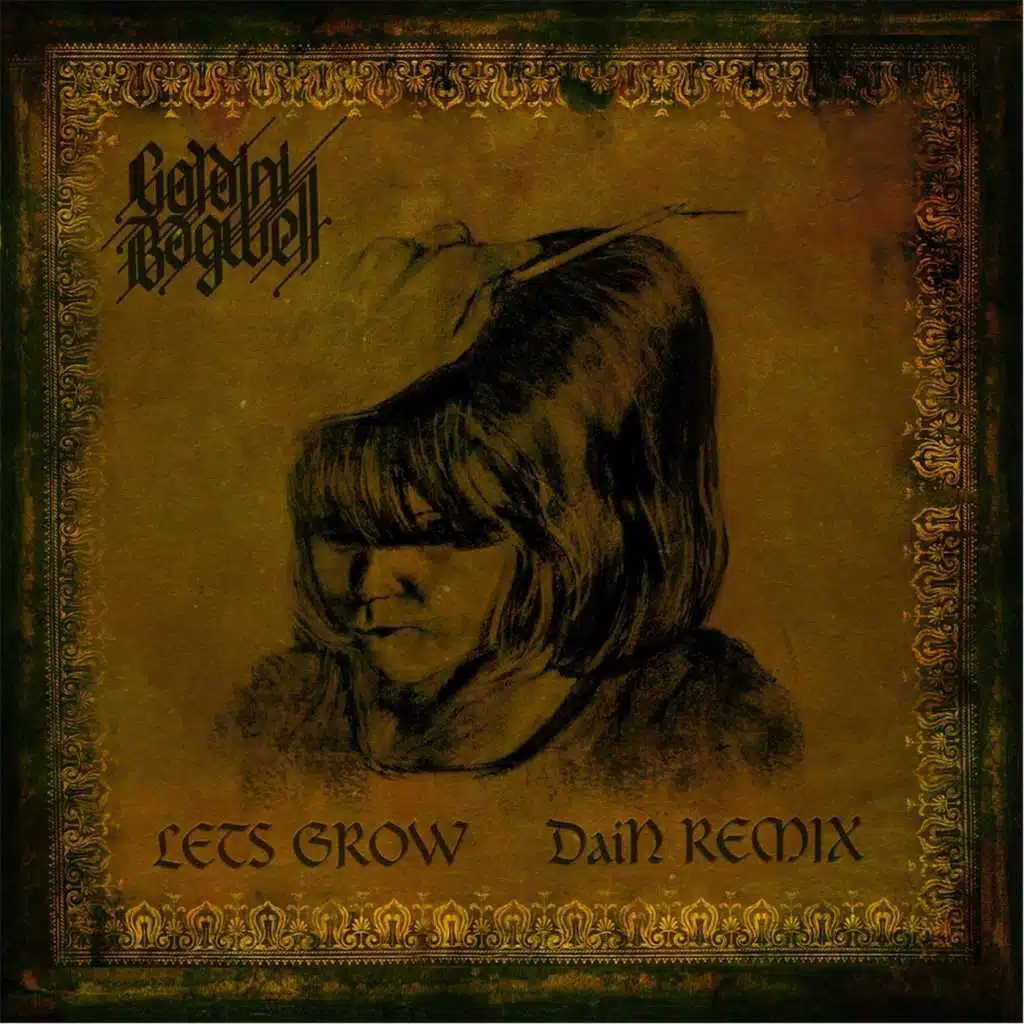 Lets Grow (DaiN Remix)