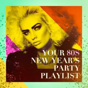 Your 80s New Year's Party Playlist