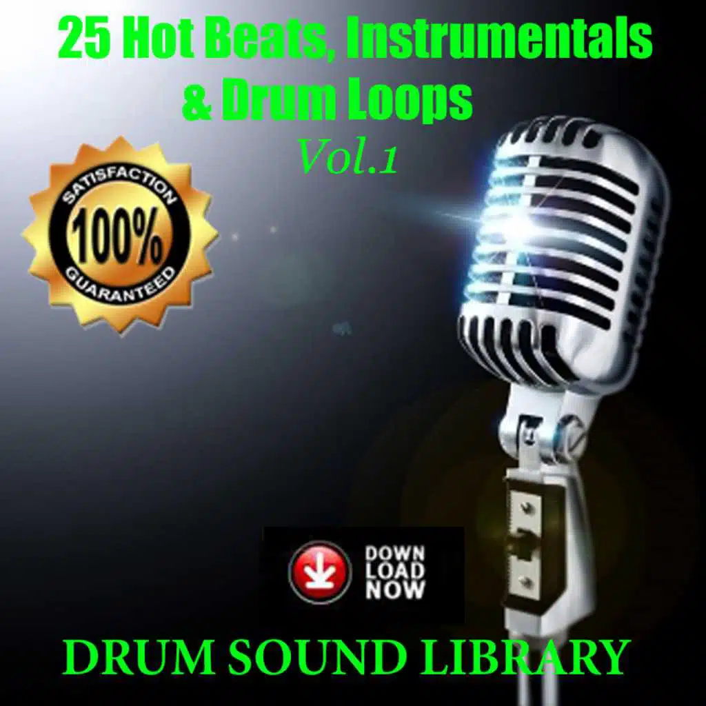 25 Hot Beats, Instrumentals & Drum Loops, Vol. 1