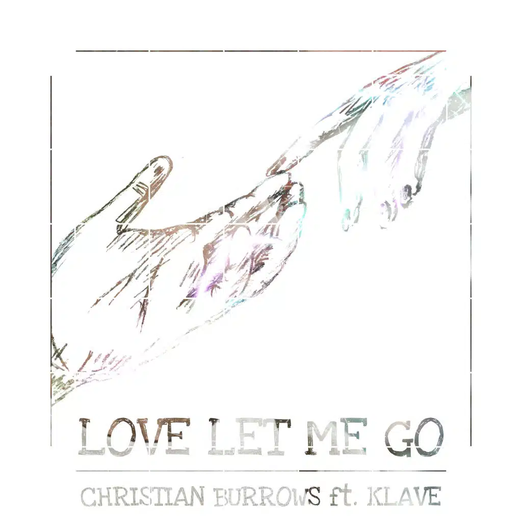 Love Let Me Go