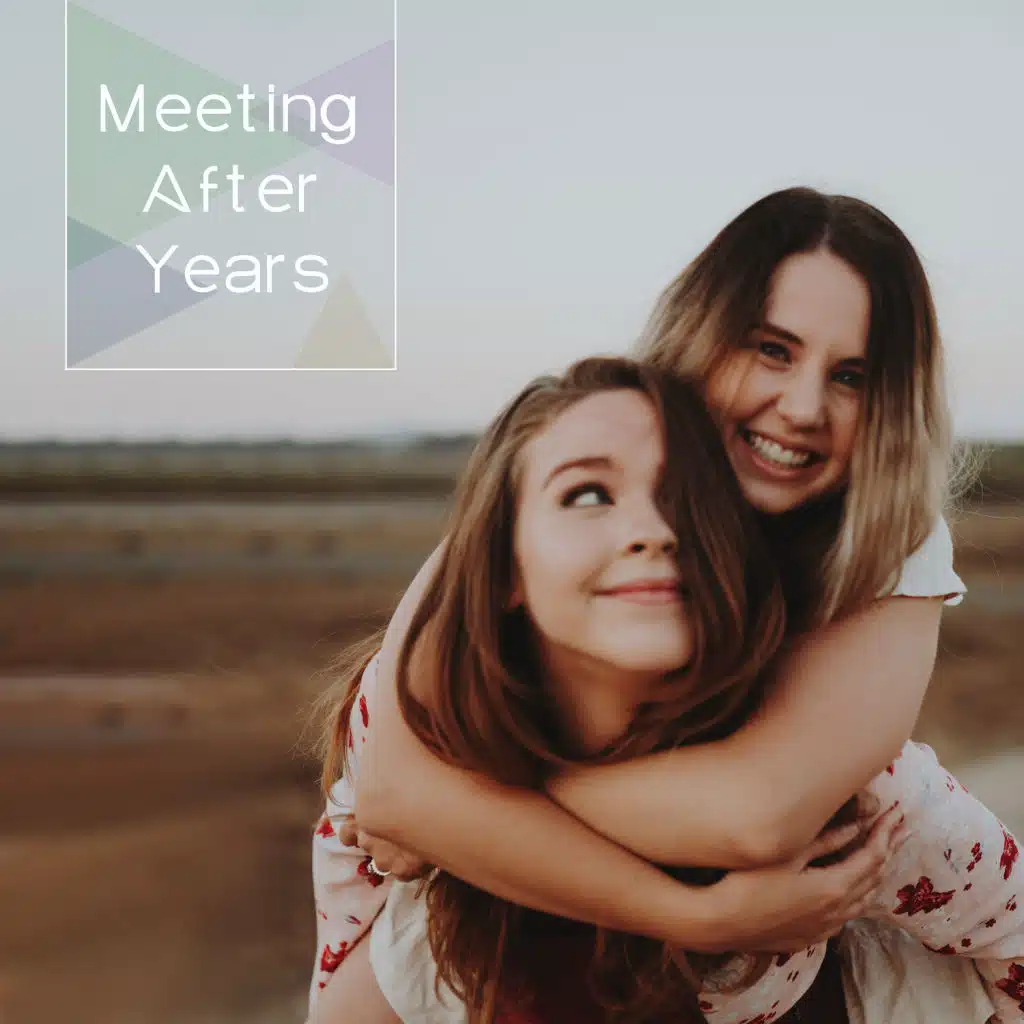 Meeting After Years