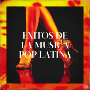 Exitos de la Música Pop Latina