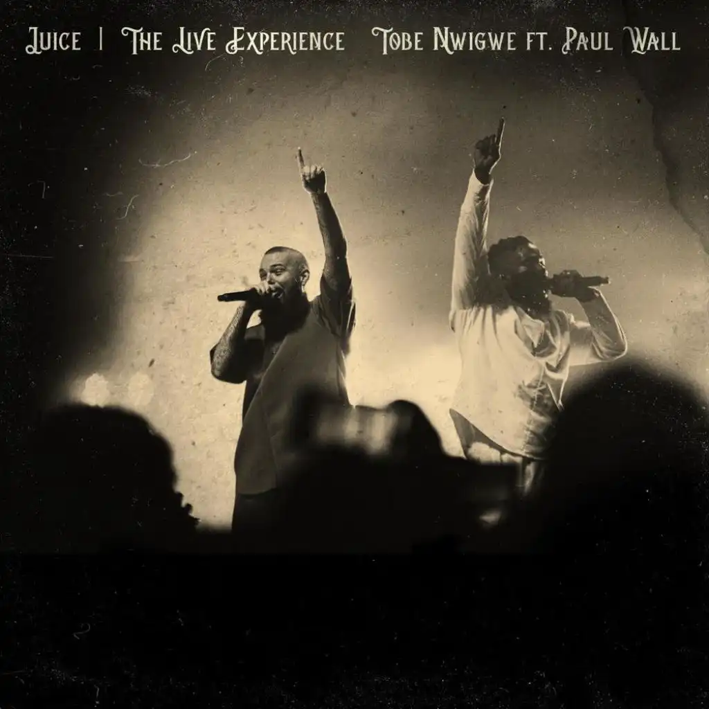 JUICE (THE IVORY TOUR LIVE) [feat. PAUL WALL]