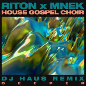 Riton x MNEK x The House Gospel Choir