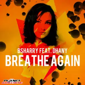Breathe Again (Radio Edit) [feat. Dhany]