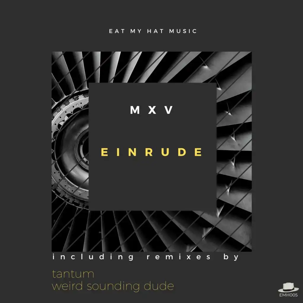 Mxv Einrude (feat. Tantum & Weird Sounding Dude)