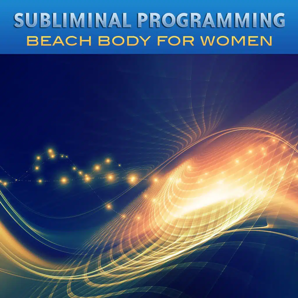 Subliminal Programming - Beach Body for Women