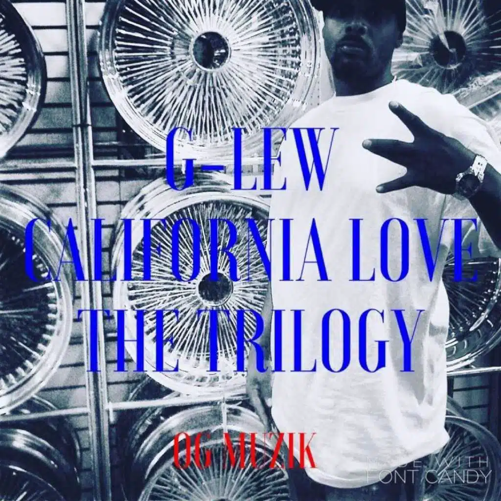 California Love 3 the Trilogy