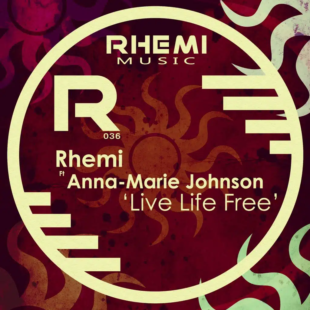 Live Life Free (feat. Anna-Marie Johnson)
