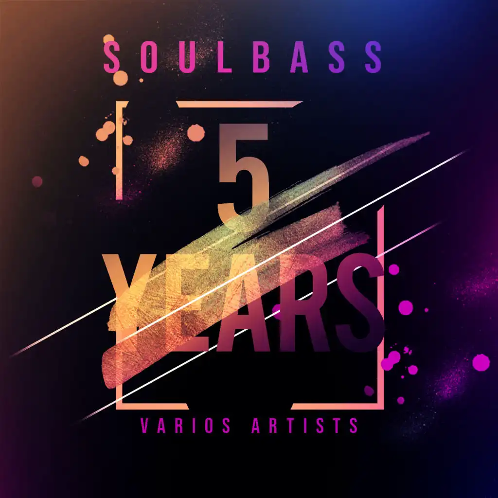 soulbass 5 years