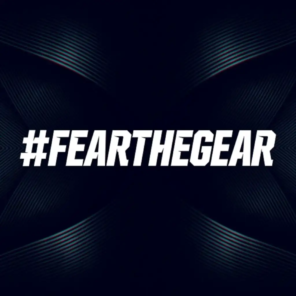 FearTheGear Podcast 009 July