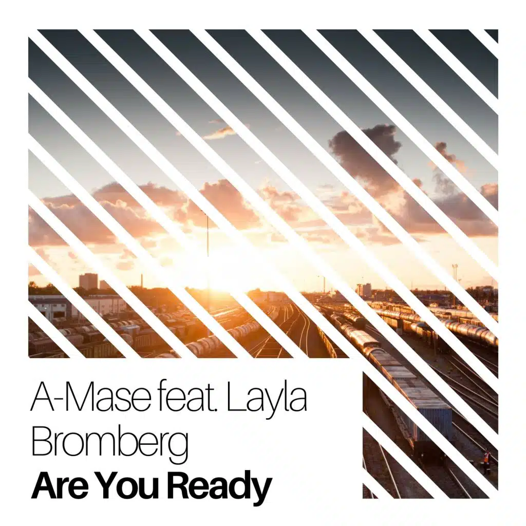 Are You Ready (feat. Layla Bromberg)