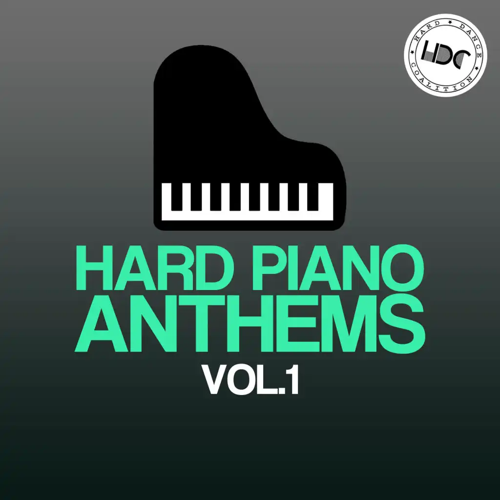 Hard Piano Anthems, Vol. 1 (Mix 2)