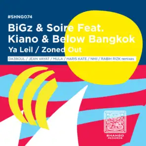 Ya Leil/Zoned Out (feat. Kiano & Below Bagkok)