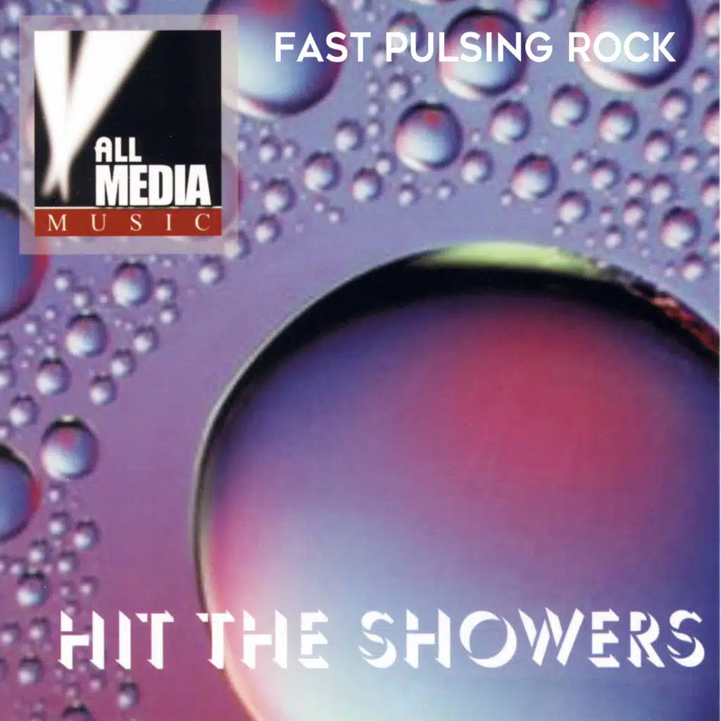 Hit the Showers: Fast Pulsing Rock