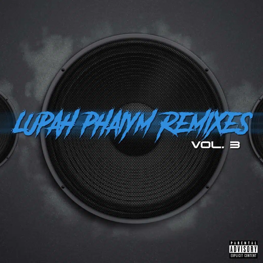Lupah Phaiym (Remixes), Vol. 3