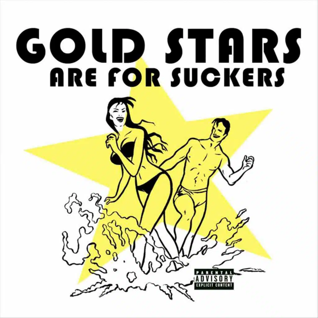 Gold Stars Are For Suckers