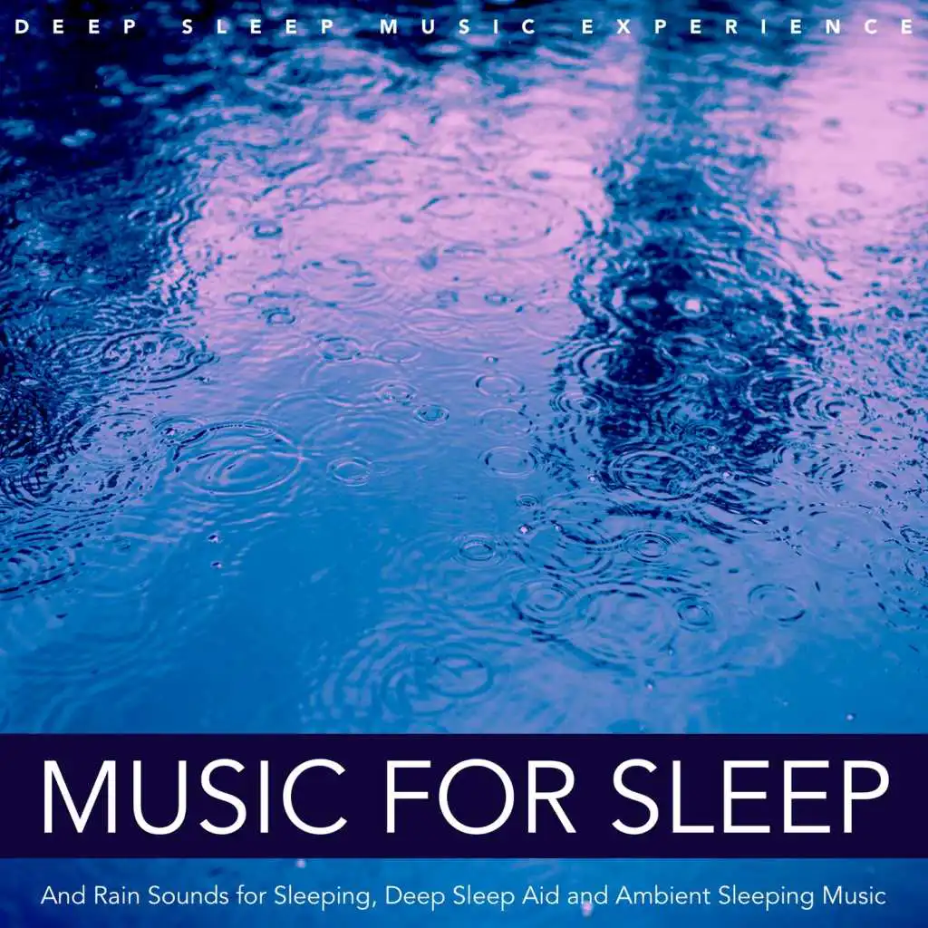 Music for Sleep (Rain Sounds)