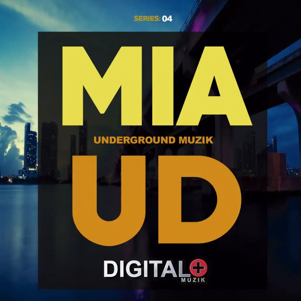 Miami Underground Muzik Series:04